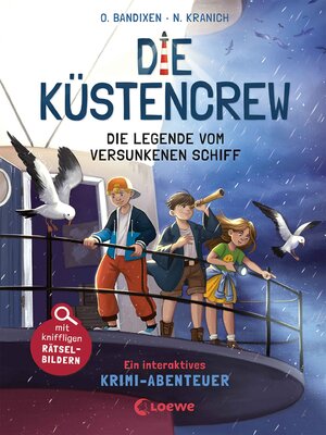 cover image of Die Küstencrew (Band 4)--Die Legende vom versunkenen Schiff